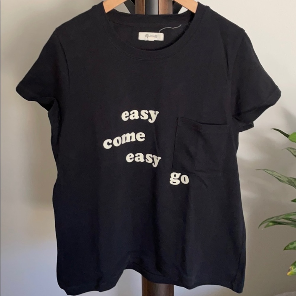 Madewell Easy Come Easy Go Tee